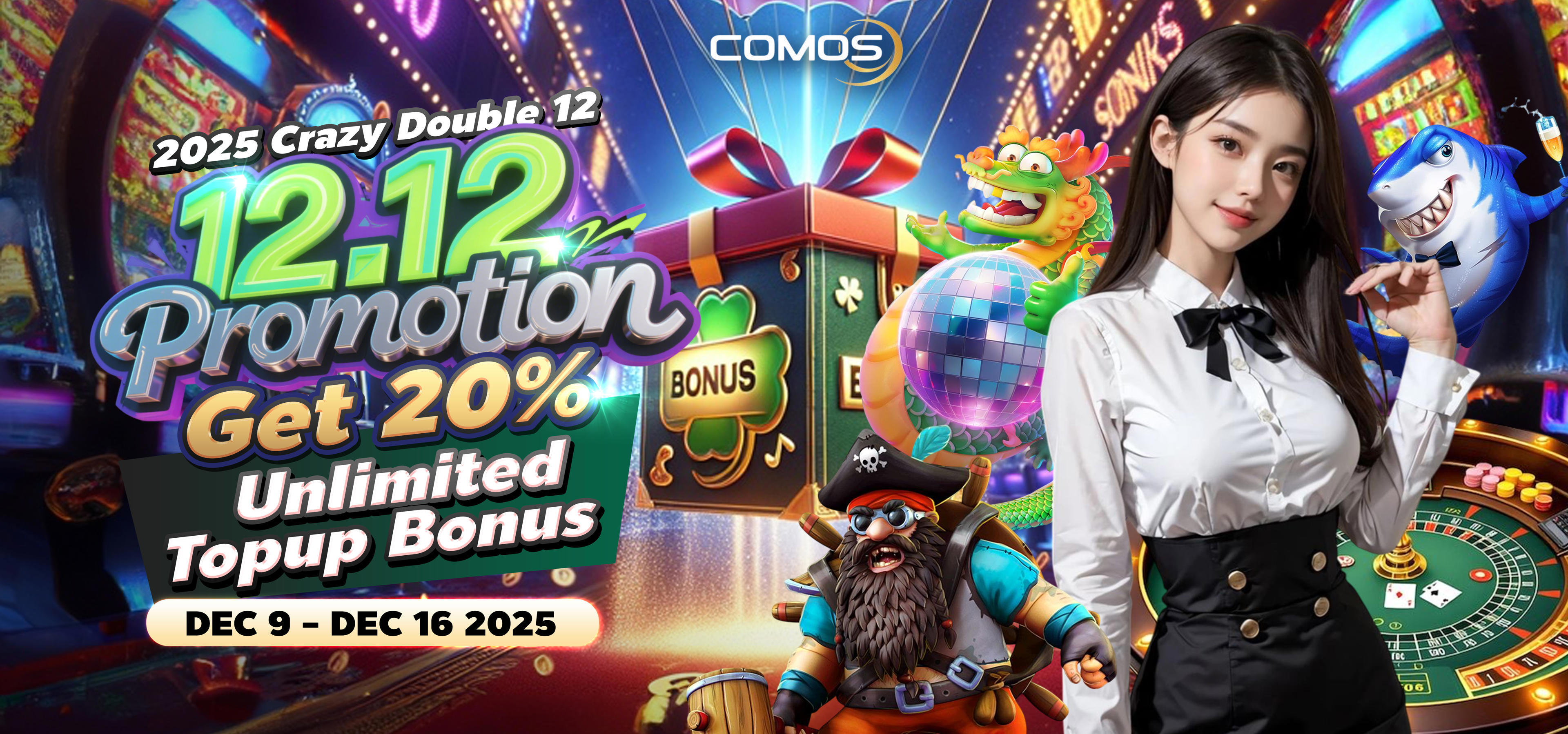 2025 Crazy Double 12 ! Promotion , ( 12.12 Promotion ) Get 20% Unlimited Topup Bonus ！！！ ( Valid On 9th Dec - 16th Dec 2025 )